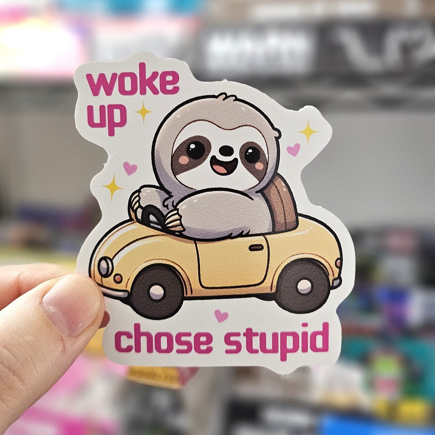 Sloth Woke Up and Chose Stupid 3" Funny Sticker