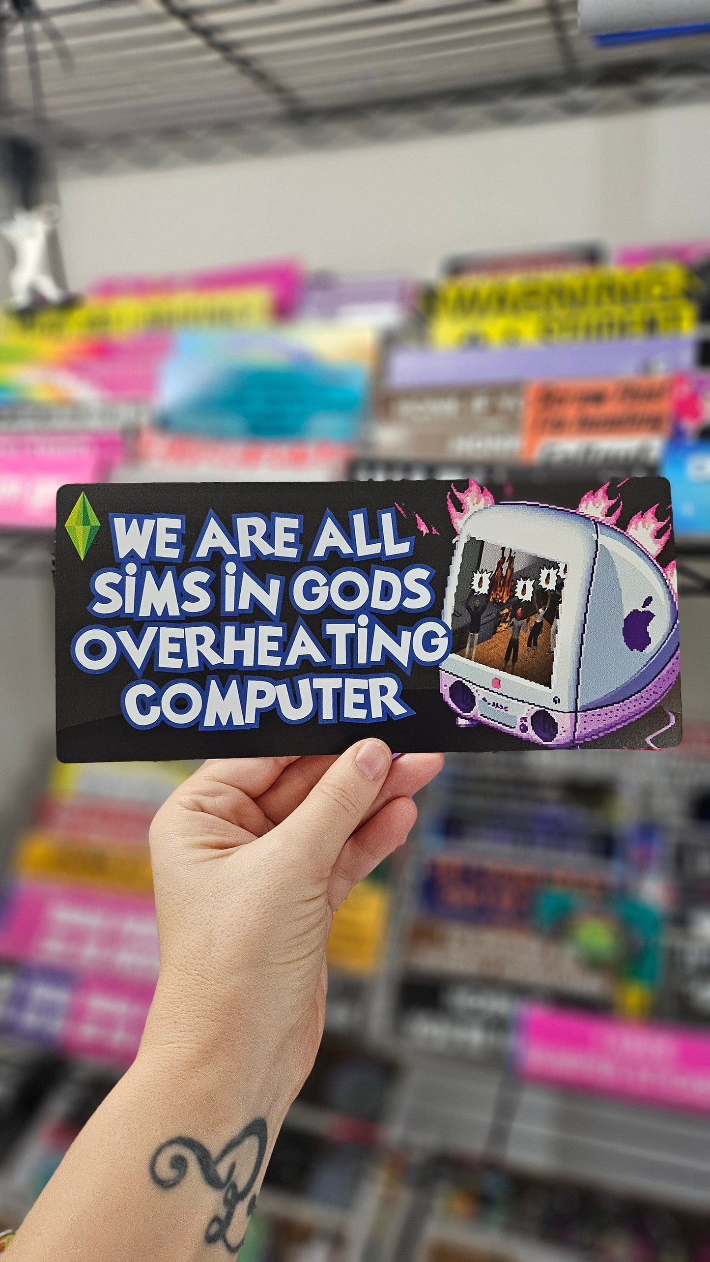 We Are All Sims in Gods Overheating Computer Funny Bumper Sticker or Magnet