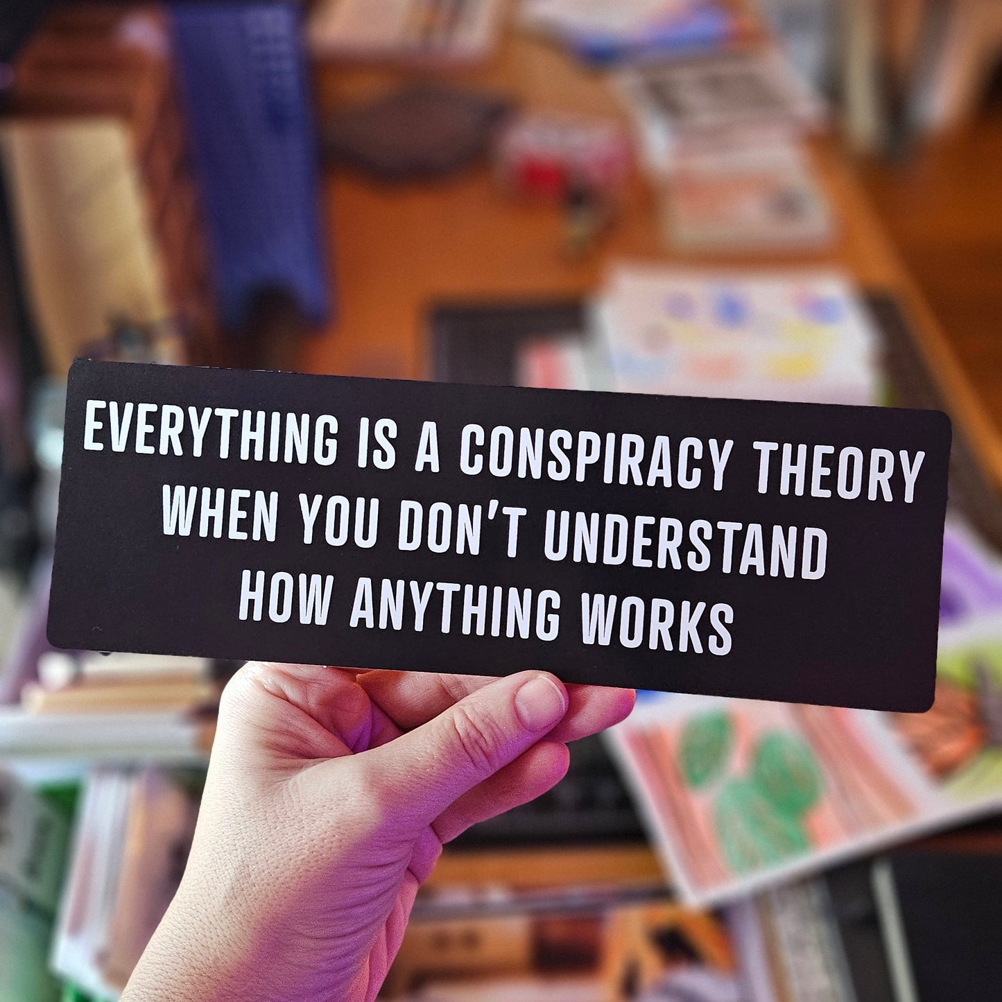 Everything is a Conspiracy Funny Bumper Sticker