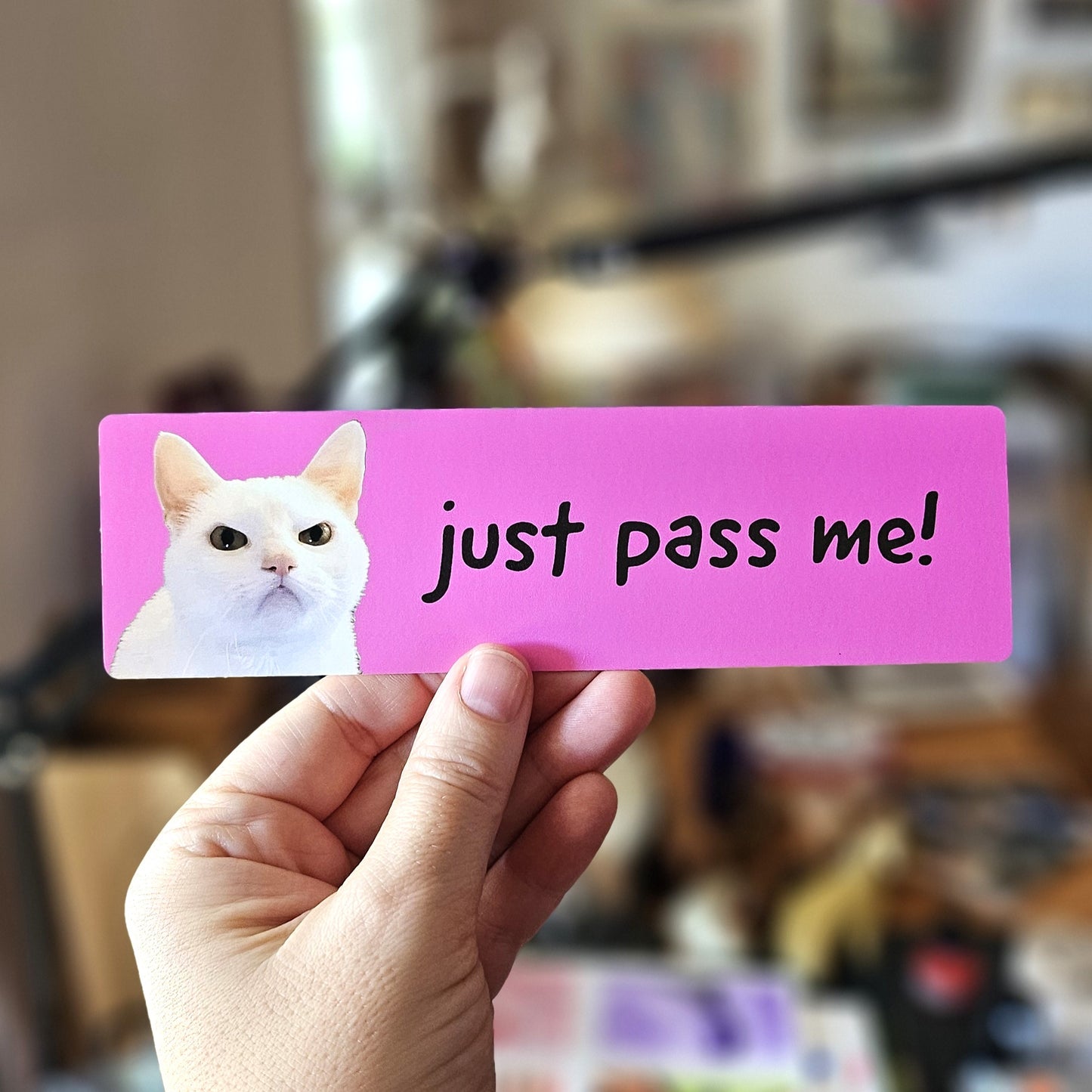 Just Pass Me 7" Funny Bumper Sticker