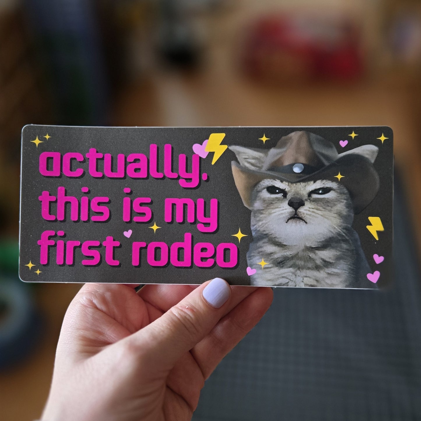 This is My First Rodeo Cat 7" Funny Bumper Sticker