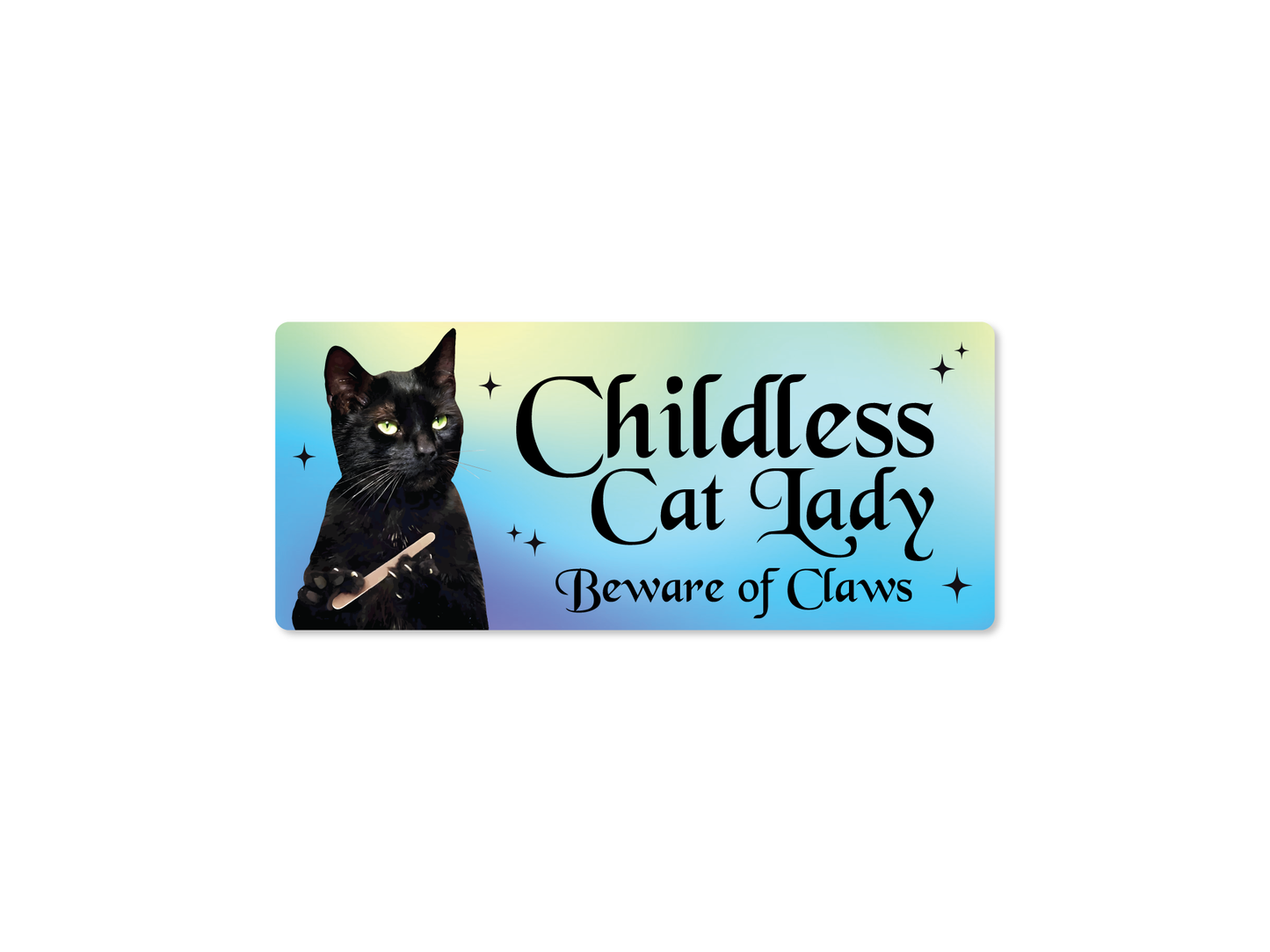 Childless Cat Lady 9" Funny Bumper Sticker