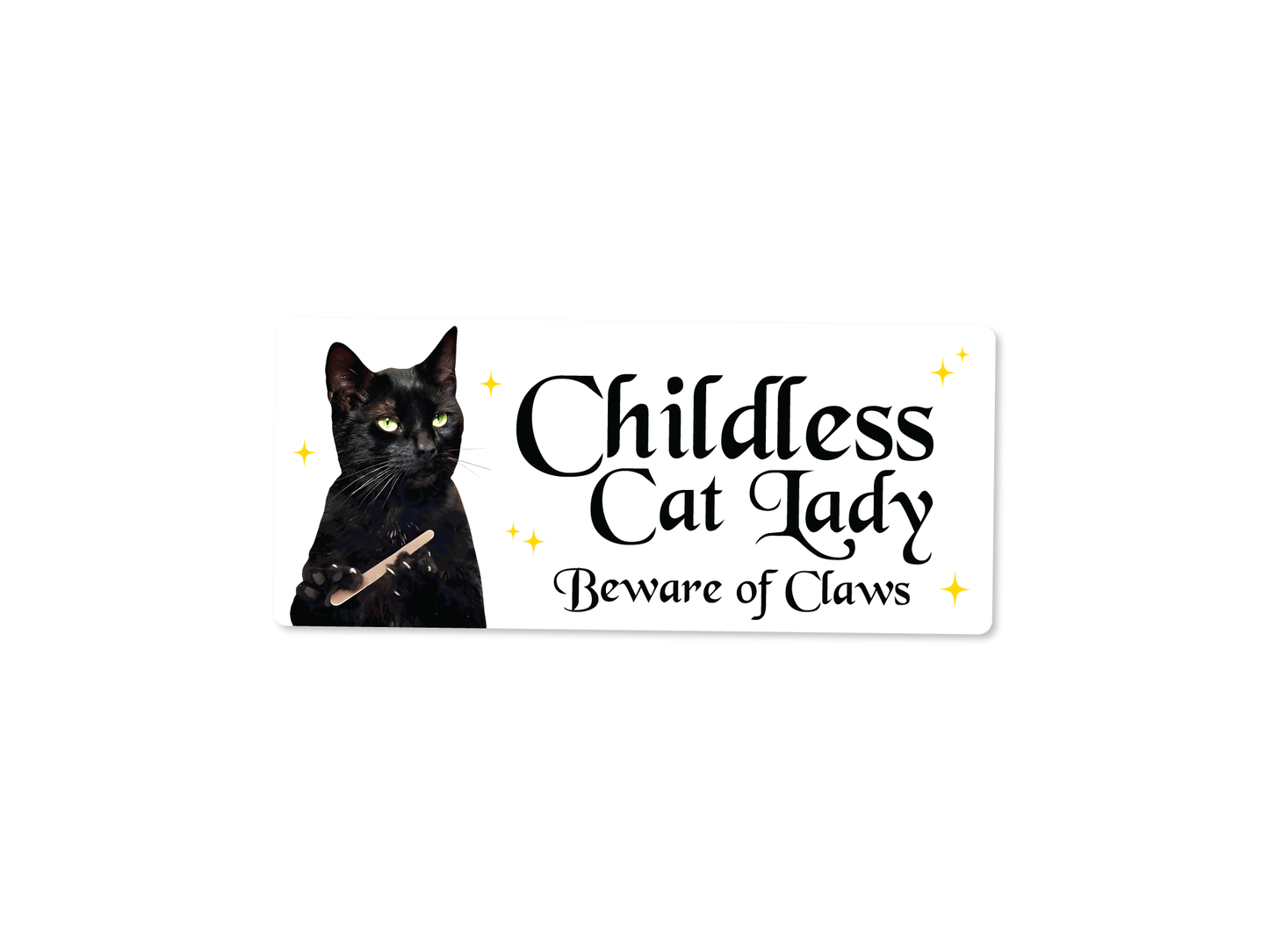 Childless Cat Lady 9" Funny Bumper Sticker