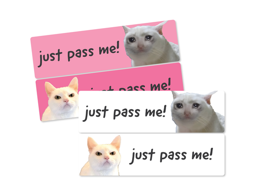 Just Pass Me 7" Funny Bumper Sticker