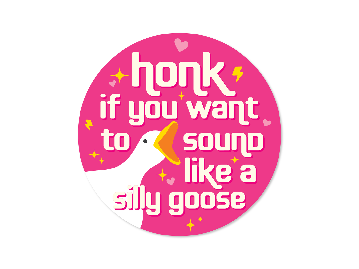 Silly Goose 4" Round Funny Sticker