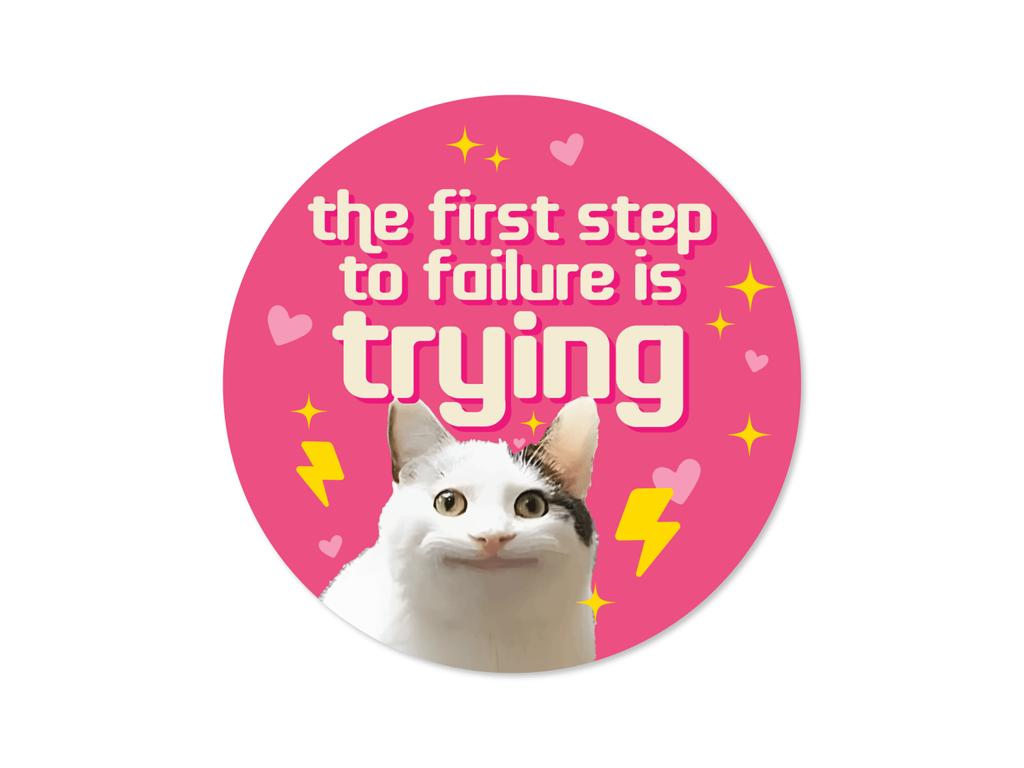 Cat Trying - Demotivational 3" Funny Sticker